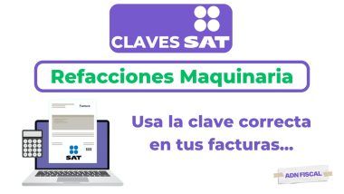 Clave SAT Refacciones Maquinaria para tu Factura