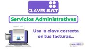 Claves SAT Servicios Administrativos para facturar Claves SAT Productos y Servicios ADN Fiscal