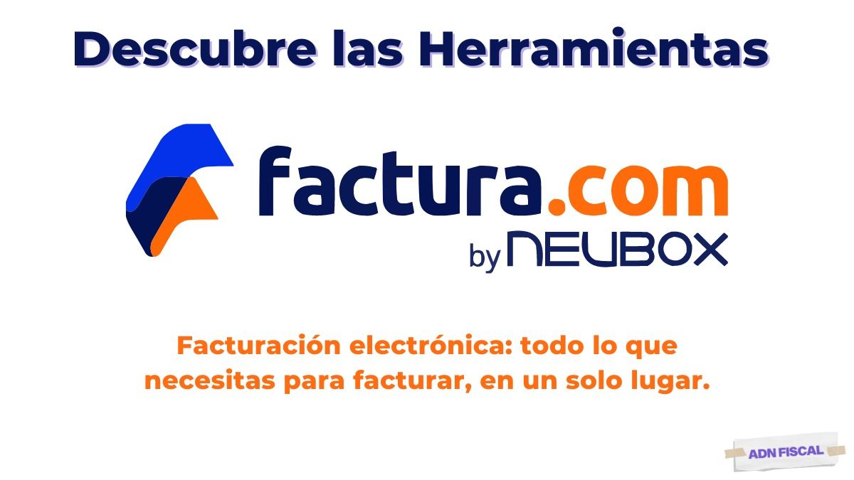 Factura.com sistema de facturacion electronica Contadores y Contabilidad ADN Fiscal