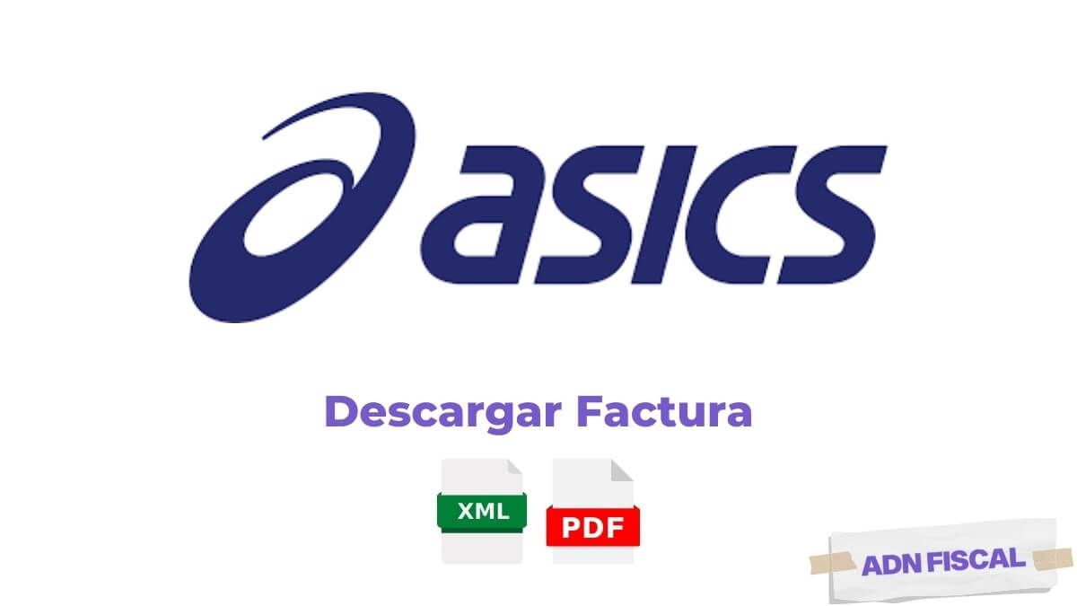 Facturacion ASICS Facturacion ADN Fiscal