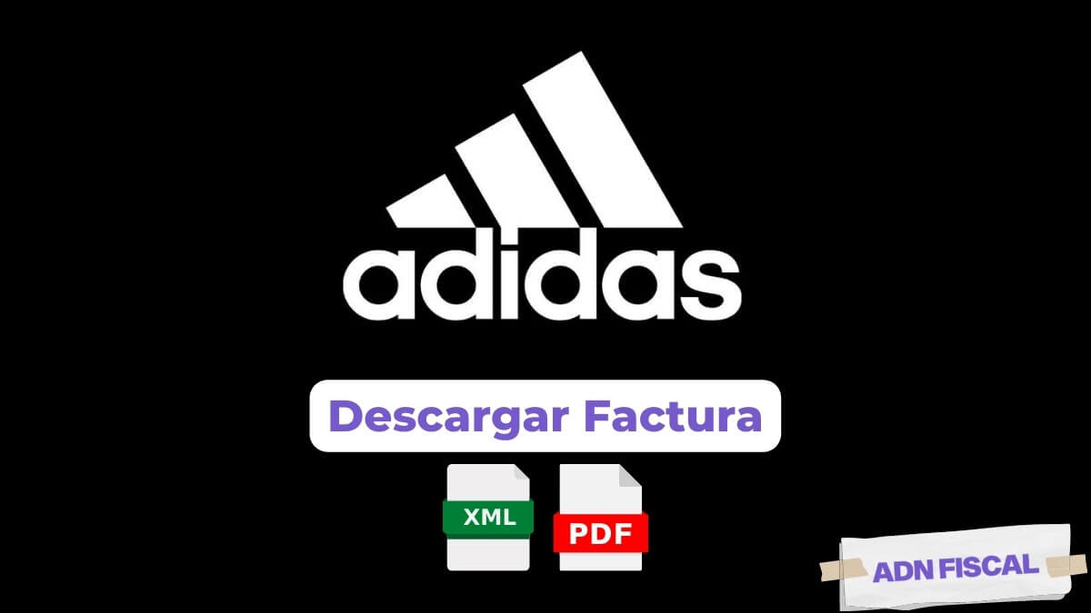 Facturacion Adidas Facturacion ADN Fiscal