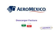 Facturacion Aeromexico Facturar Tickets ADN Fiscal