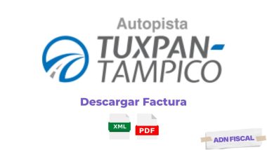 Facturacion Autopista Tuxpan Tampico Facturar Tickets ADN Fiscal
