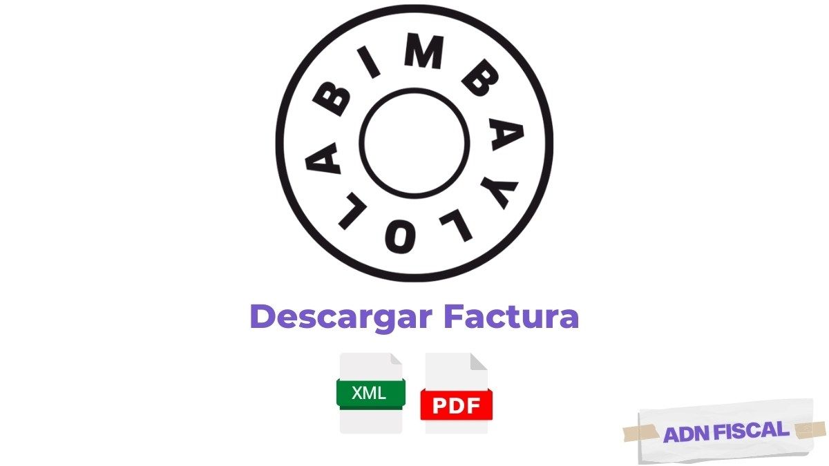 Facturacion BIMBA Y LOLA Facturacion ADN Fiscal