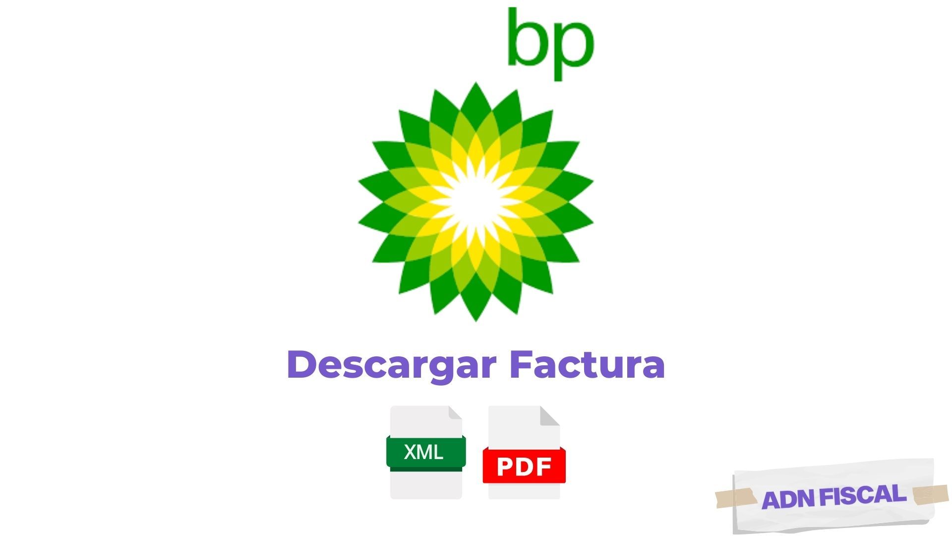 Facturacion BP Gasolineras ⛽ ADN Fiscal