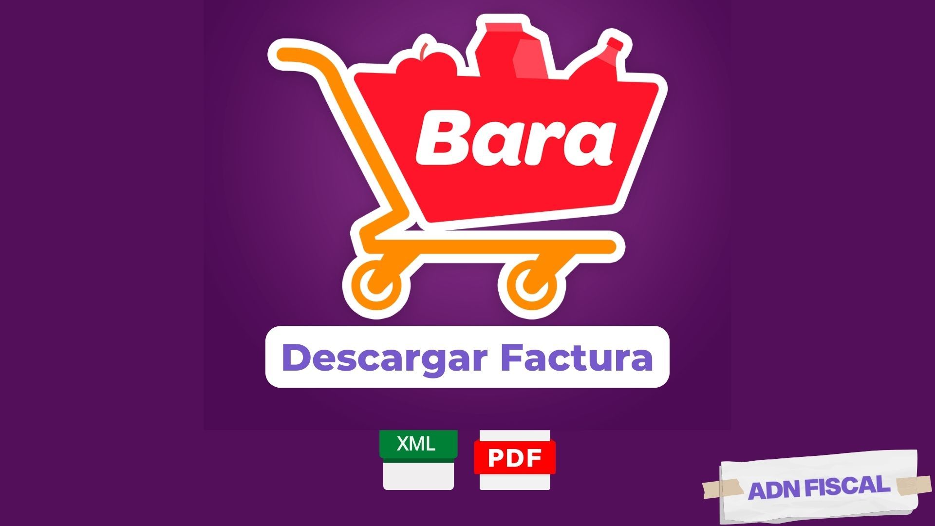Facturacion Bara Supermercados 🛒 ADN Fiscal
