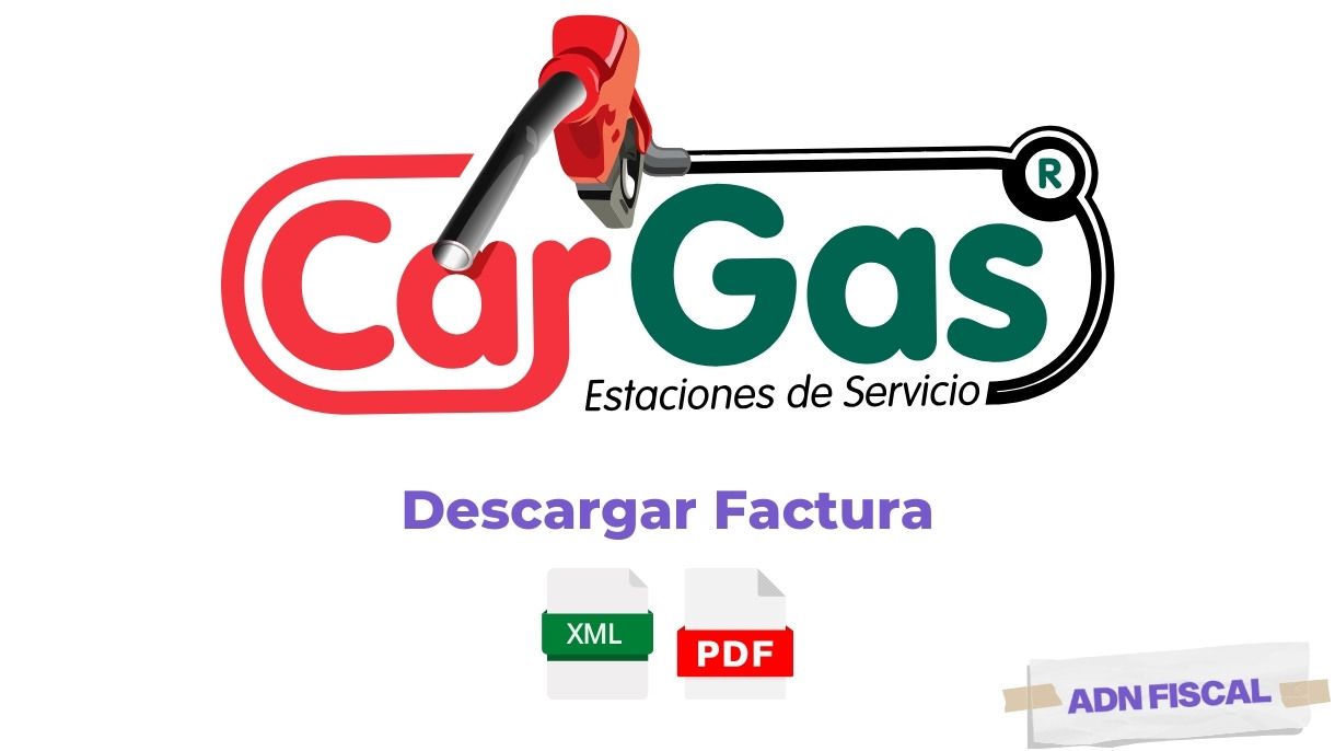 Facturacion CarGas Gasolineras ⛽ ADN Fiscal