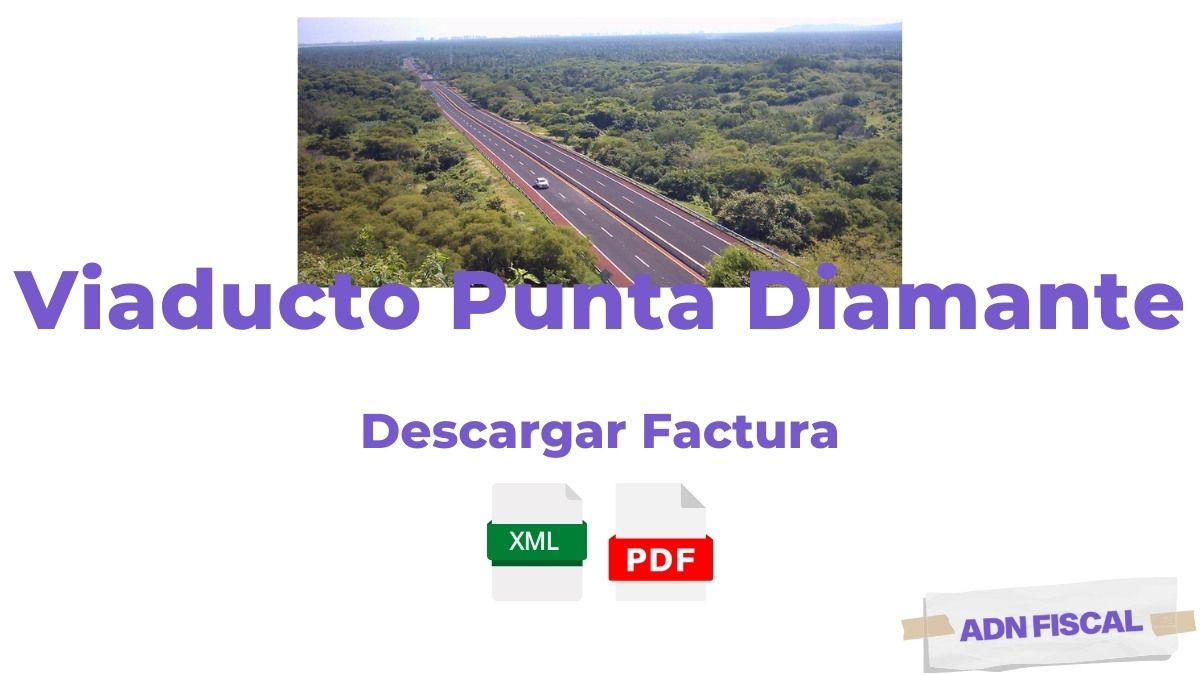 Facturacion Caseta Metlapil Viaducto Punta Diamante Casetas de Peaje 🛣️ ADN Fiscal