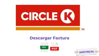 Facturacion Circle K Facturar Tickets ADN Fiscal