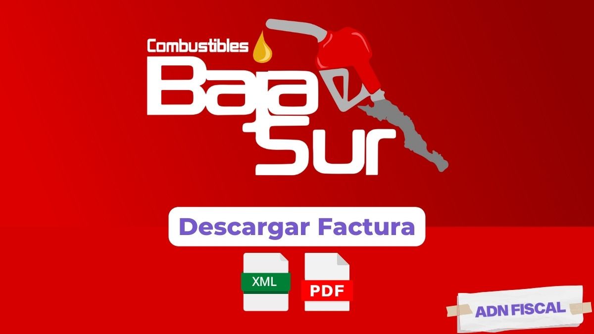 Facturacion Combustibles Baja Sur Facturacion ADN Fiscal