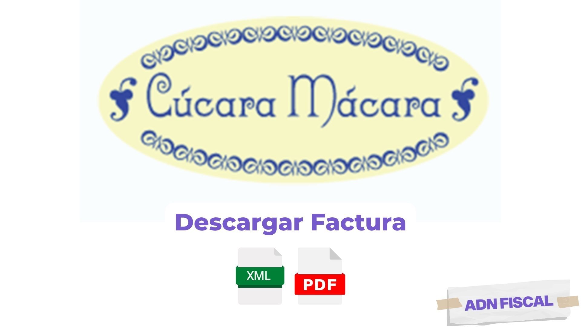 Facturacion Cucara Macara Restaurantes 🍽️ ADN Fiscal