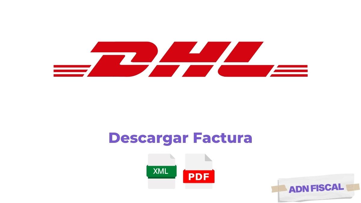 Facturacion DHL Paquetería 📦 ADN Fiscal