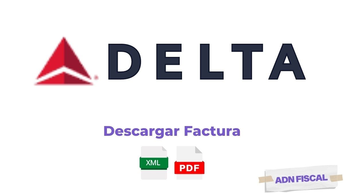 Facturacion Delta Air Lines Aerolíneas ✈️ ADN Fiscal