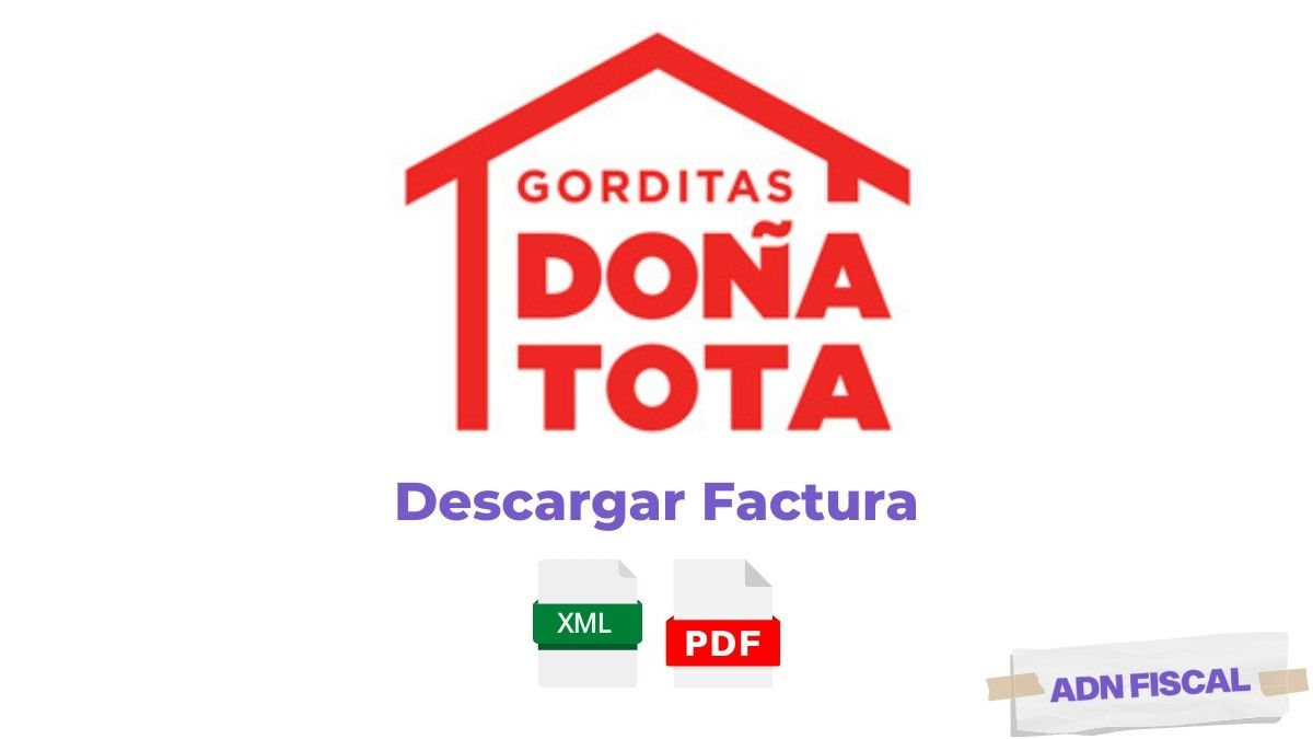 Facturacion Dona Tota Facturacion ADN Fiscal