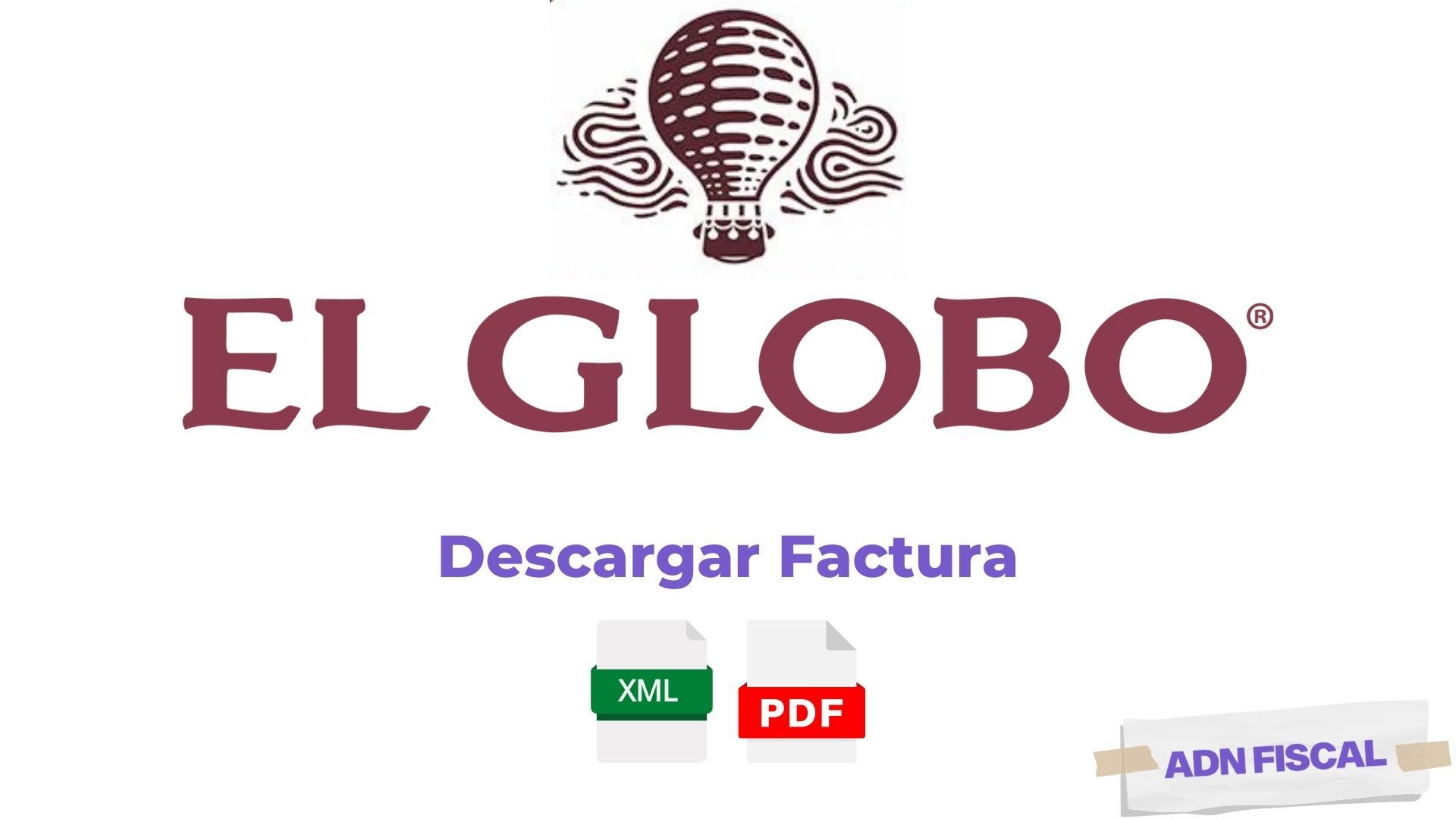 Facturacion El Globo Facturacion ADN Fiscal