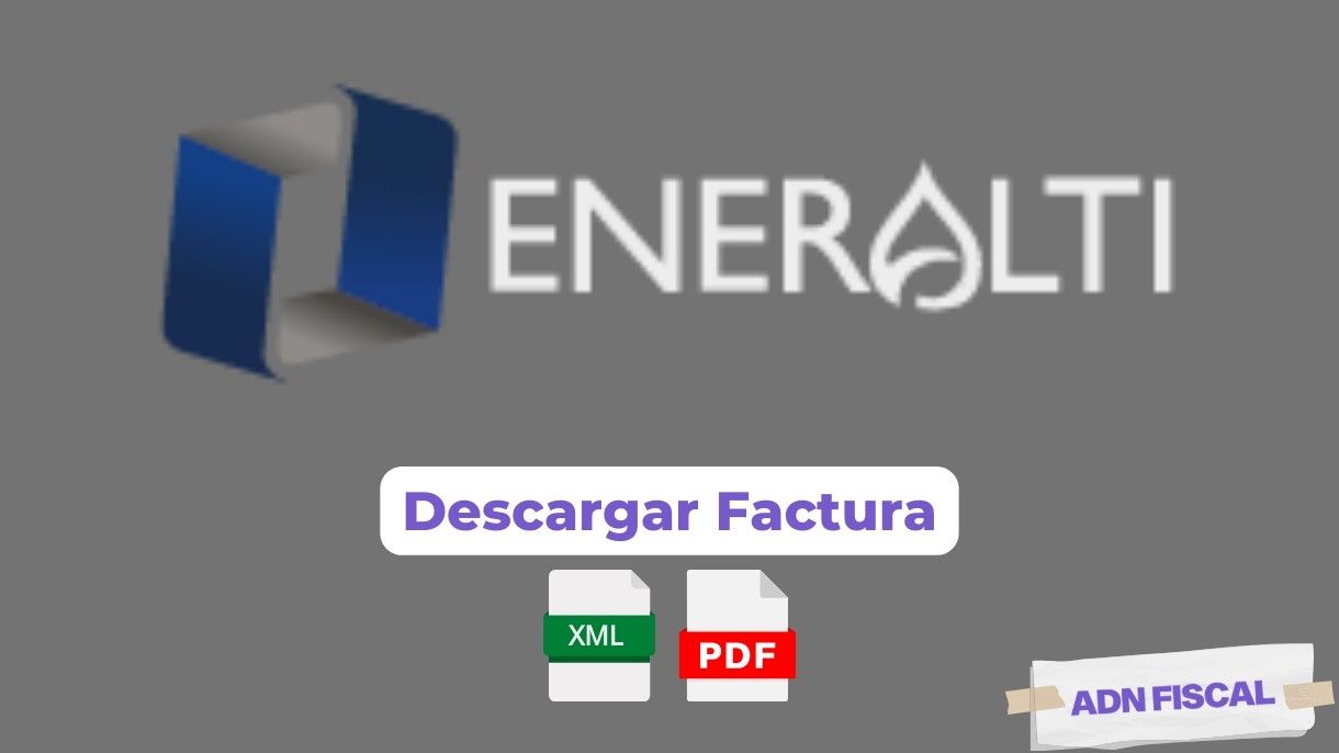 Facturacion Energeticos del Altiplano Gasolineras ⛽ ADN Fiscal