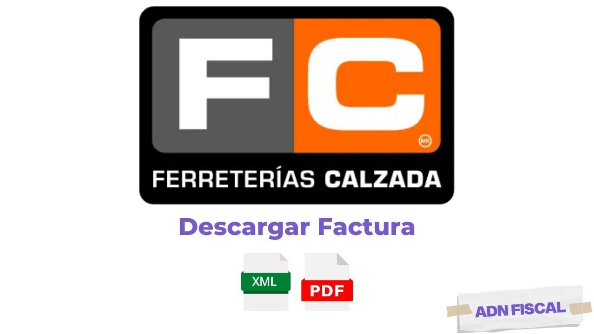 Facturacion Ferreterias Calzada Facturacion ADN Fiscal