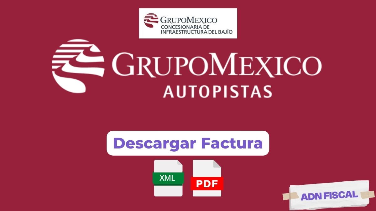 Facturacion GMAutopista Grupo Mexico Generar Factura Casetas de Peaje 🛣️ ADN Fiscal