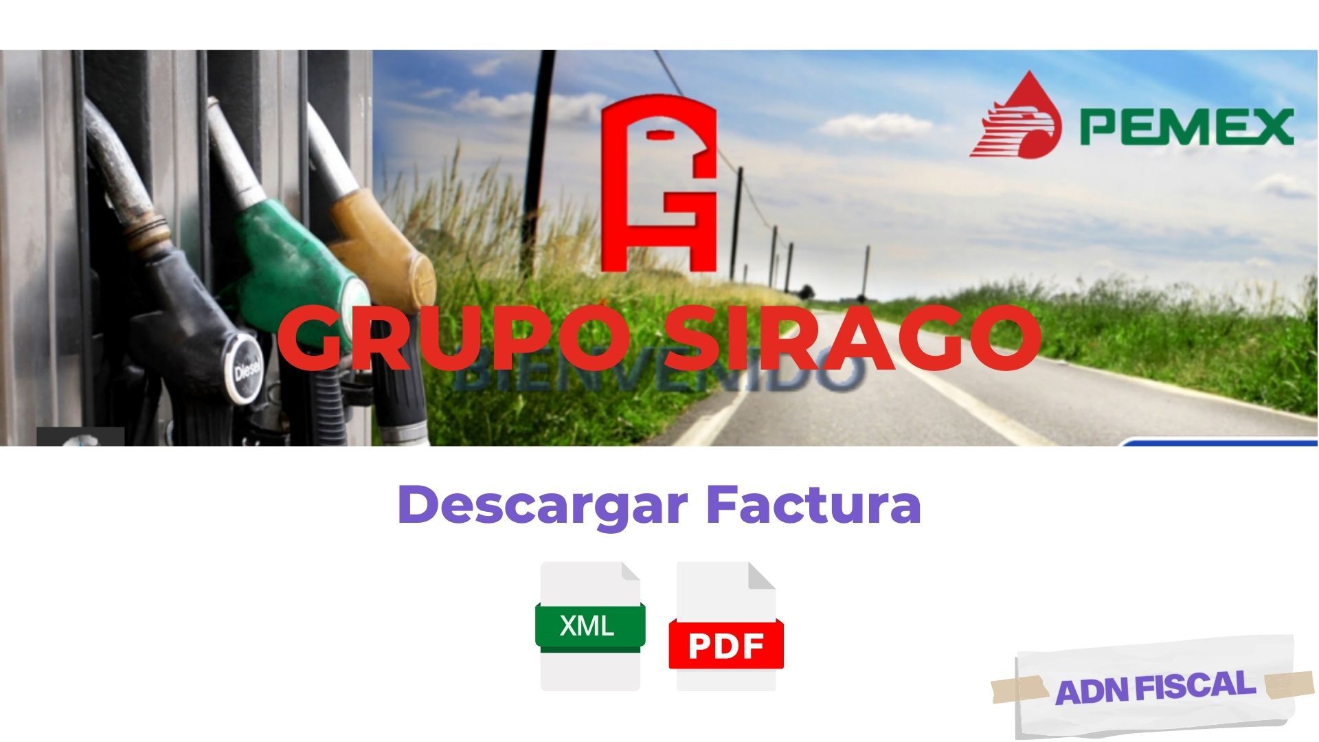 Facturacion GRUPO SIRAGO Gasolineras ⛽ ADN Fiscal