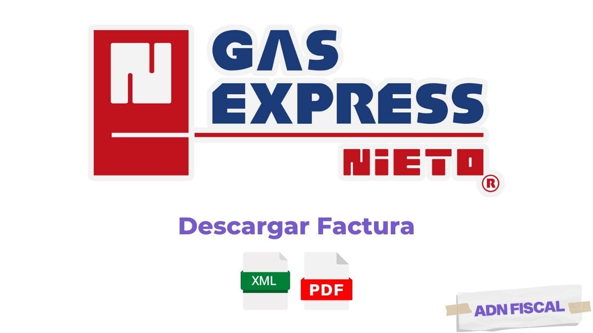 Facturacion Gas Express Nieto Gaseras 🔥 ADN Fiscal