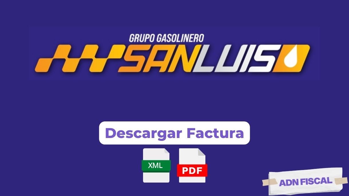 Facturacion Gasolinera San Luis Gasolineras ⛽ ADN Fiscal