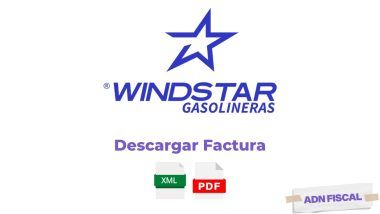 Facturacion Gasolineras Windstar Facturar Tickets ADN Fiscal