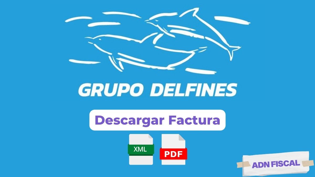 Facturacion Grupo Delfines Facturacion ADN Fiscal