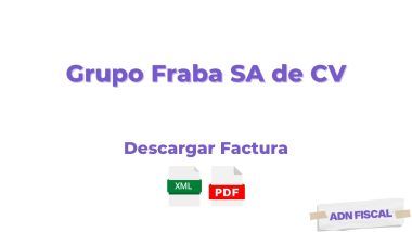 Facturacion Grupo Fraba SA de CV Facturar Tickets ADN Fiscal