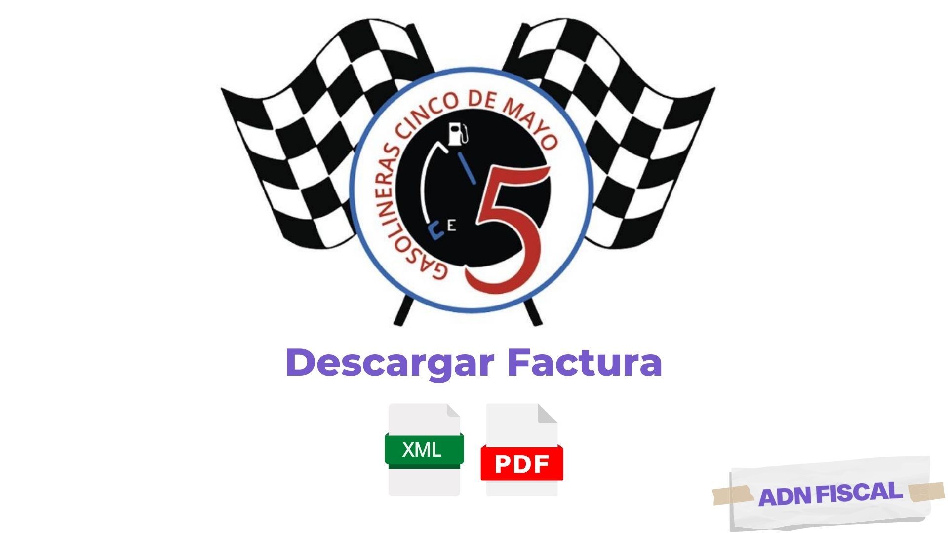 Facturacion Grupo Gasolinero Cinco de Mayo Generar Factura Facturacion ADN Fiscal