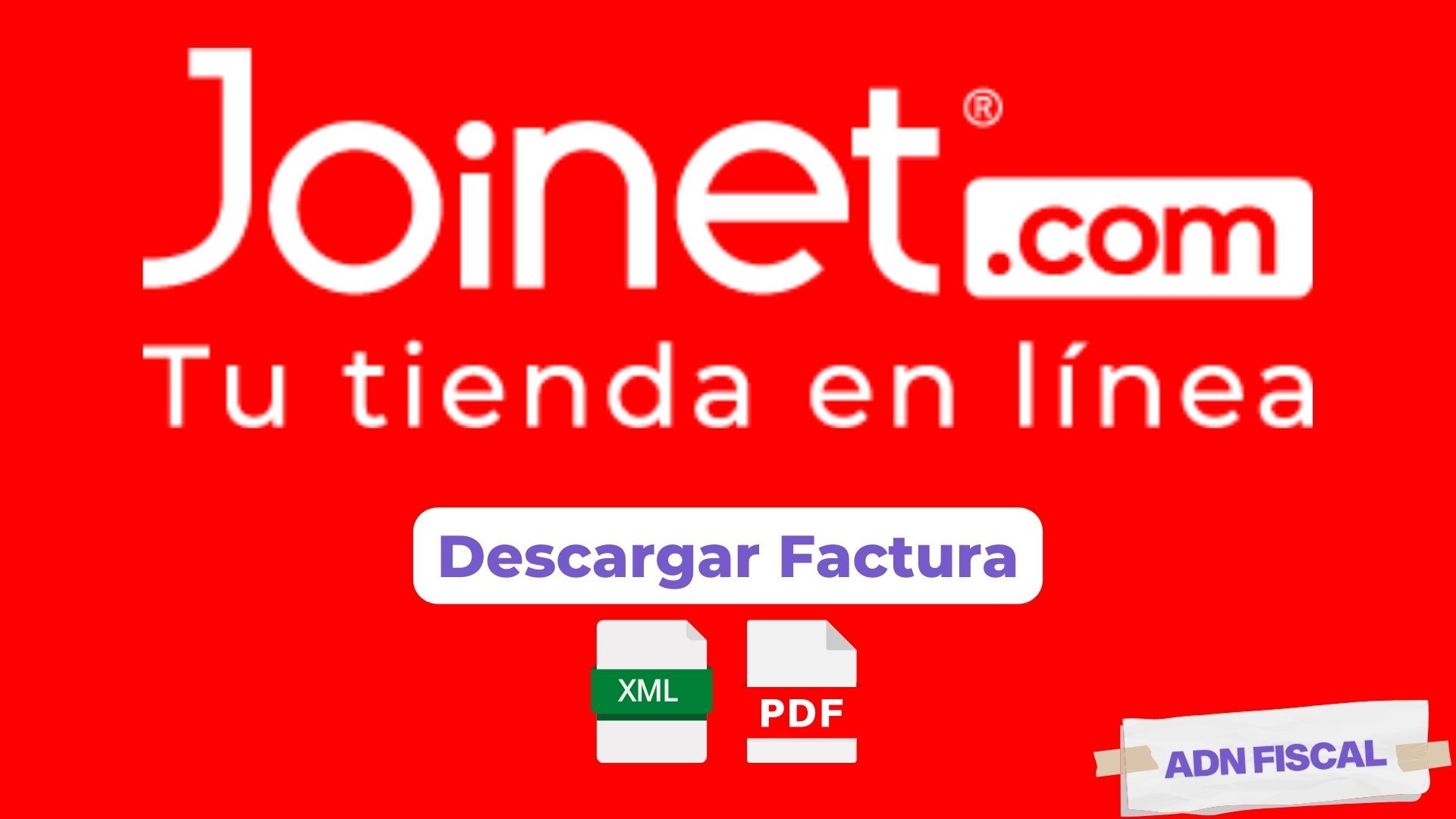 Facturacion Joinet Tiendas 🛍️ ADN Fiscal