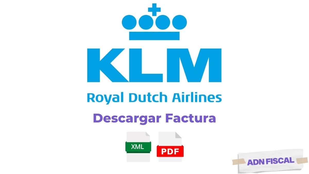 Facturacion KLM Airlines Aerolíneas ✈️ ADN Fiscal