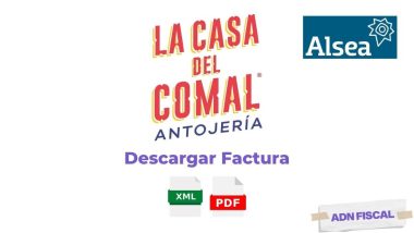 Facturacion La Casa del Comal Alsea Facturar Tickets ADN Fiscal
