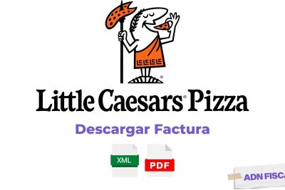 Facturacion Little Caesars Facturacion ADN Fiscal