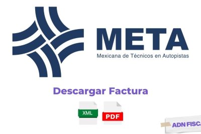 Facturacion META Mexicana de Tecnicos en Autopistas Facturacion ADN Fiscal