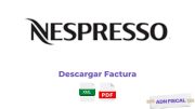 Facturacion Nespresso Facturar Tickets ADN Fiscal