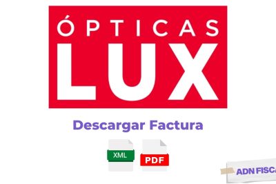 Facturacion Opticas LUX Facturacion ADN Fiscal