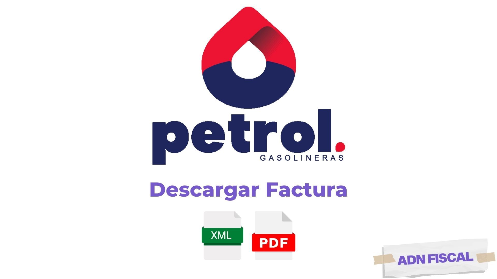 Facturacion Petrol Gasolineras ⛽ ADN Fiscal