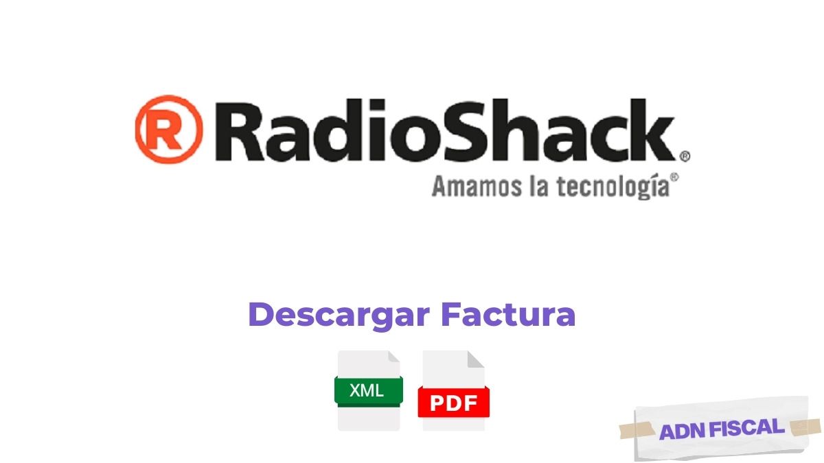 Facturacion RadioShack Tiendas 🛍️ ADN Fiscal