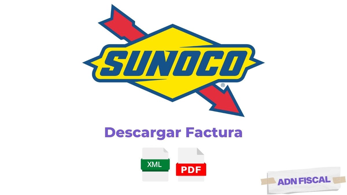 Facturacion Sunoco Facturacion ADN Fiscal