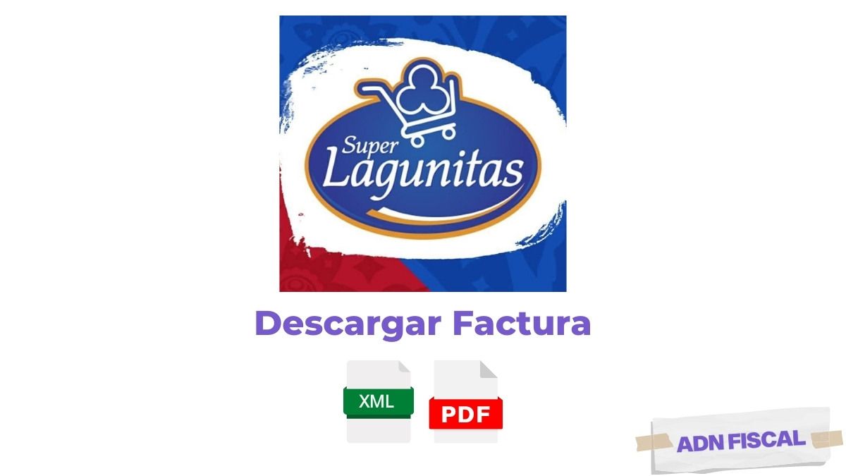 Facturacion Super Lagunitas Facturacion ADN Fiscal