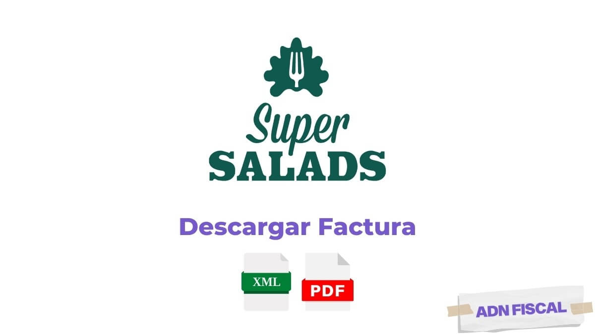 Facturacion Super Salads Facturacion ADN Fiscal