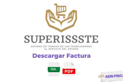 Facturacion SuperISSSTE Facturacion ADN Fiscal