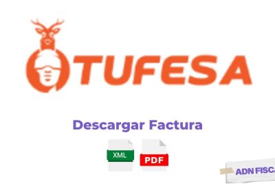 Facturacion TUFESA Facturacion ADN Fiscal