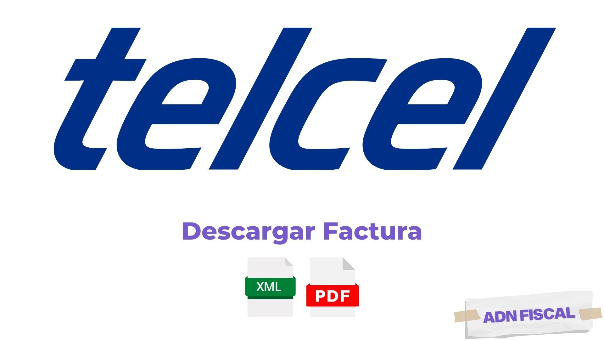 Facturacion Telcel Telefonía e Internet 🌐 ADN Fiscal