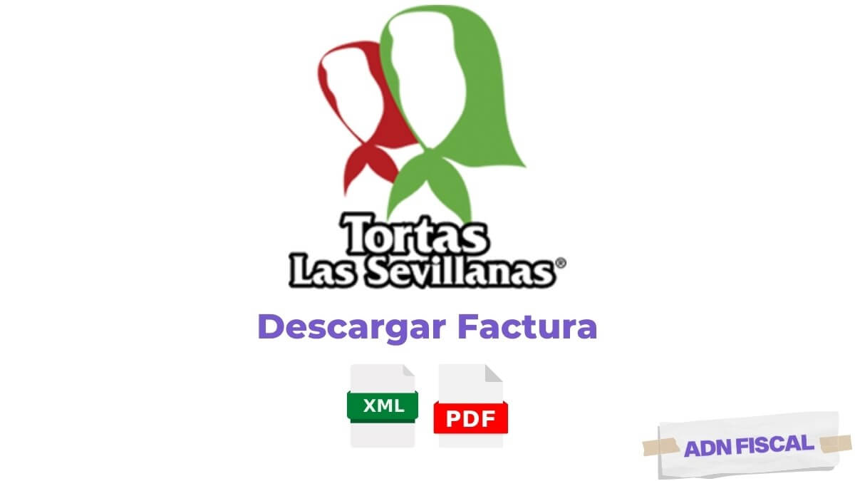 Facturacion Tortas Las Sevillanas Facturacion ADN Fiscal