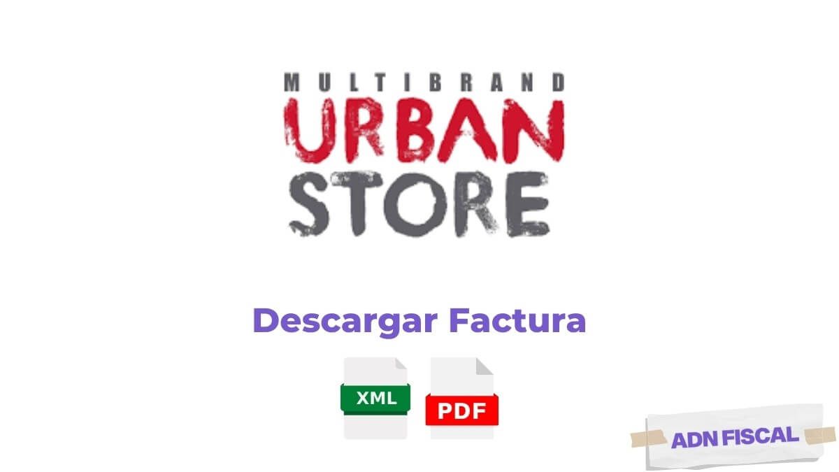 Facturacion Urban Store Facturacion ADN Fiscal