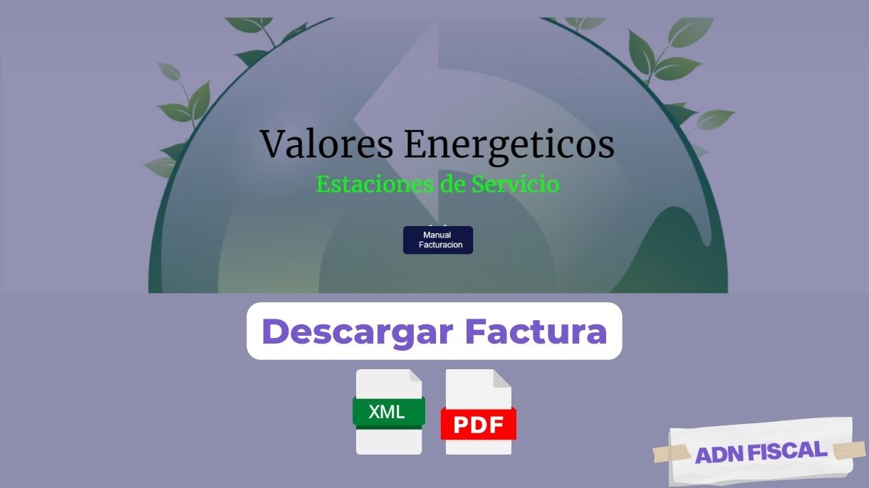 Facturacion Valores Energeticos Facturacion ADN Fiscal