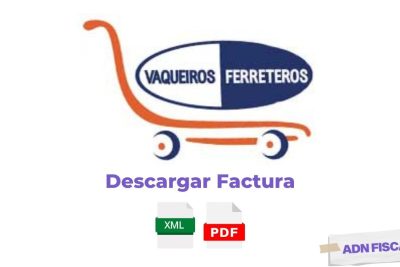 Facturacion Vaqueiros Ferreteros Facturacion ADN Fiscal