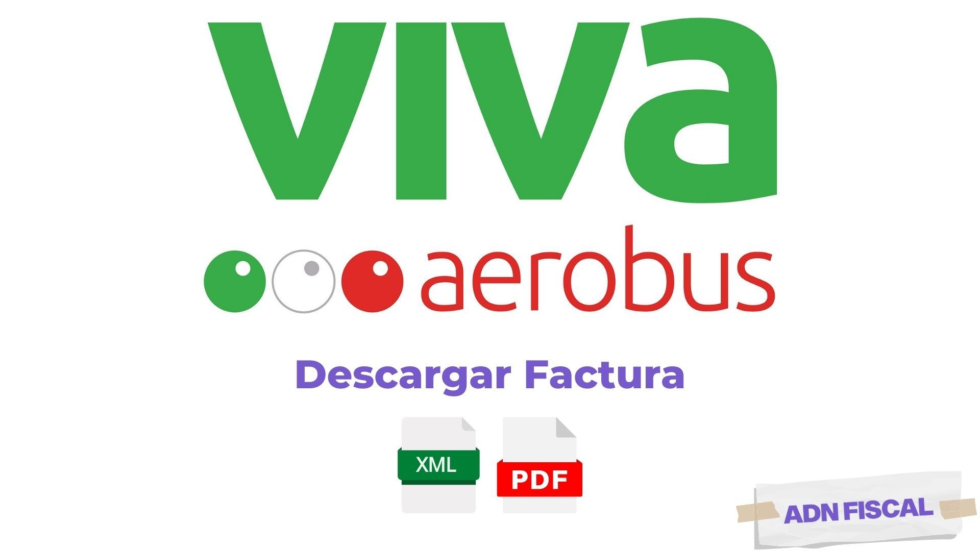 Facturacion Viva Aerobus Aerolíneas ✈️ ADN Fiscal