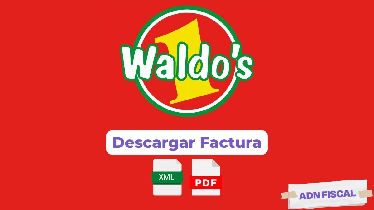 Facturacion Waldos Tiendas 🛍️ ADN Fiscal